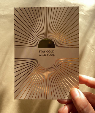 STAY GOLD WILD SOUL - KARTE MIT GOLDFOLIE - 10 STÜCK
