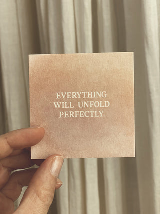 EVERYTHING WILL UNFOLD PERFECTLY - MINIKARTE - 10 STÜCK